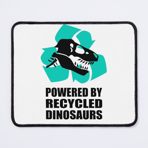 Item preview, Powered by Recycled Dinosaurs - T-Rex designed and sold by birdo-art.