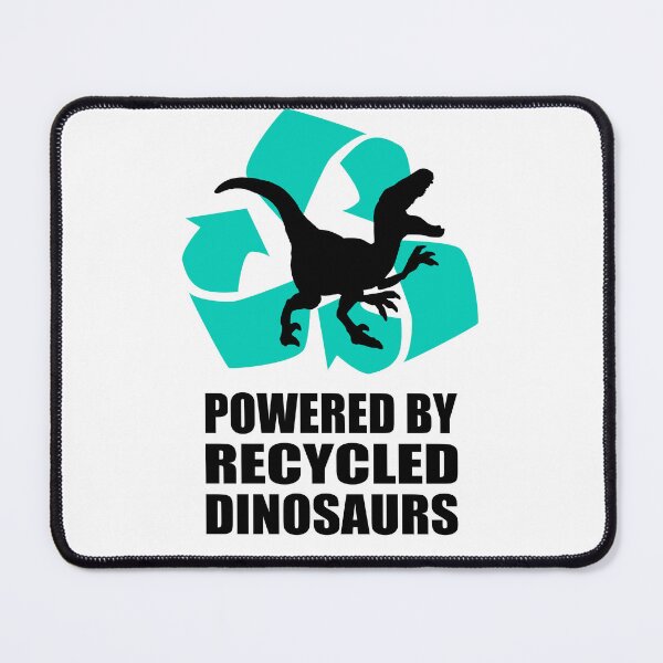 Item preview, Powered by Recycled Dinosaurs - Raptor designed and sold by birdo-art.