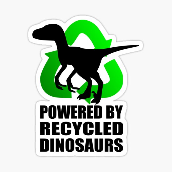 Item preview, Powered by Recycled Dinosaurs - Velociraptor designed and sold by birdo-art.