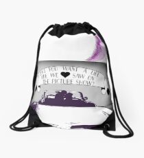 A life like we saw on the picture show Drawstring Bag