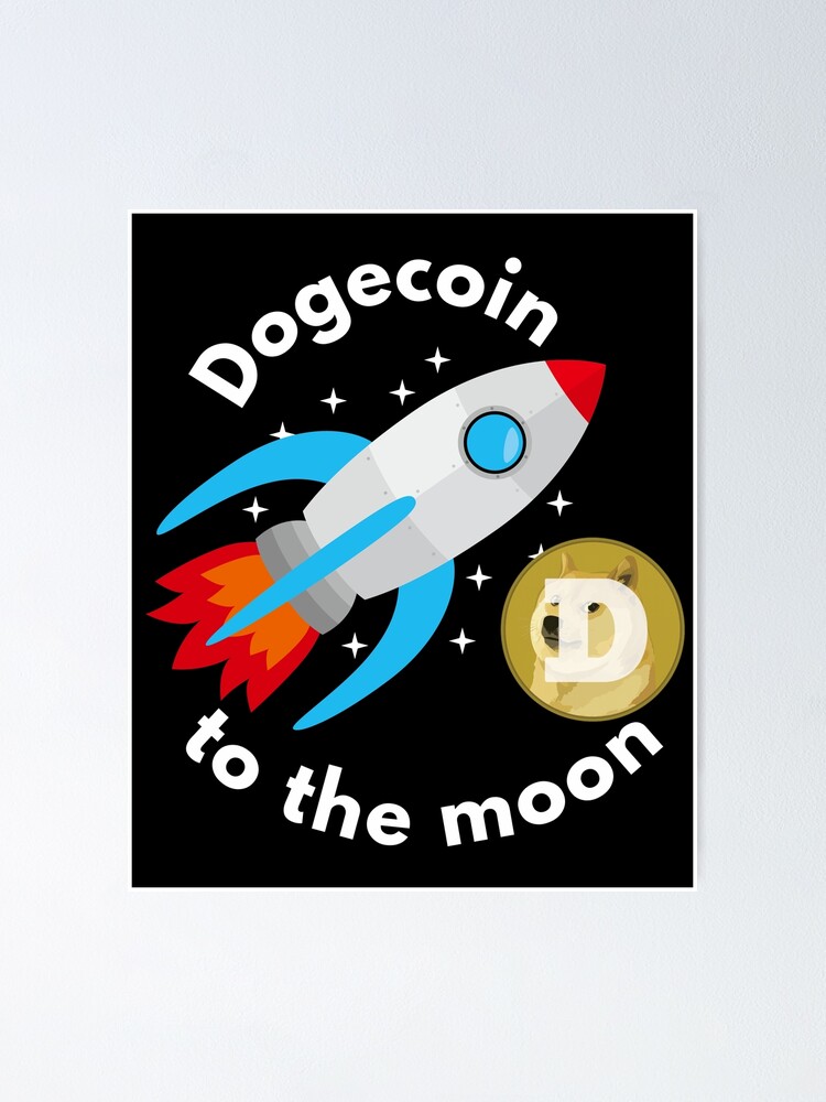 "Doge 1 Mission 2022 Moon Landing Dogecoin To The Moon" Poster For Sale ...