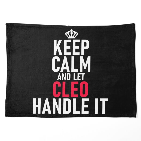 Keep Calm And Let CLEO Handle It Pet Blanket
