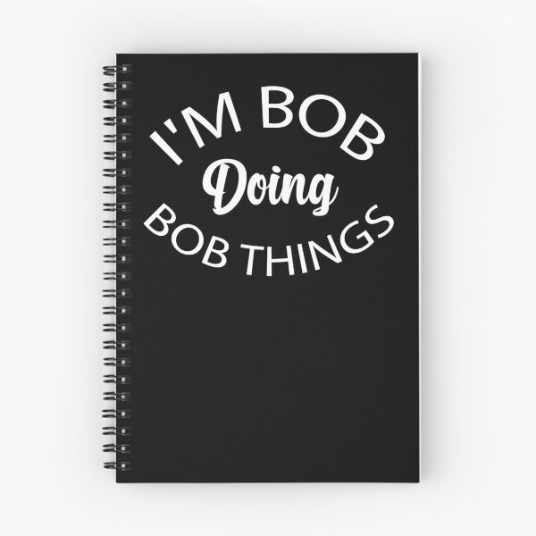 Item preview, I'm Bob Doing Bob Things Funny Saying Gift Holiday designed and sold by AMERZAGUE DESIGN.