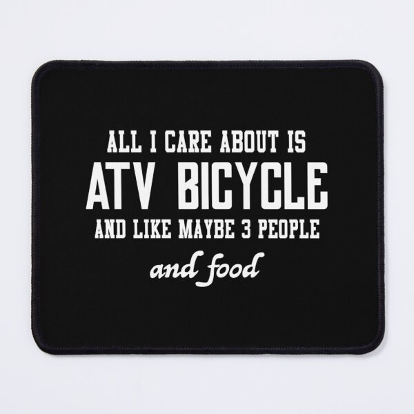 Item preview, All I Care Bout Is Atv Bicycle And Like Maybe 3 People And Food Classic T-Shirt designed and sold by heajosephgi3.
