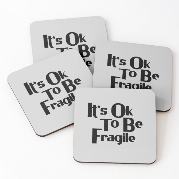 Item preview, Its Ok To Be Fragile designed and sold by Chubuter.