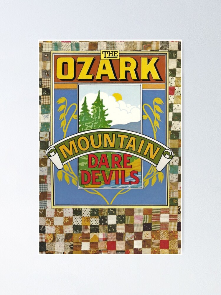 STORE — THE OZARK MOUNTAIN DAREDEVILS