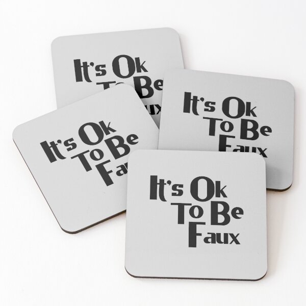 Item preview, Its Ok To Be Faux designed and sold by Chubuter.