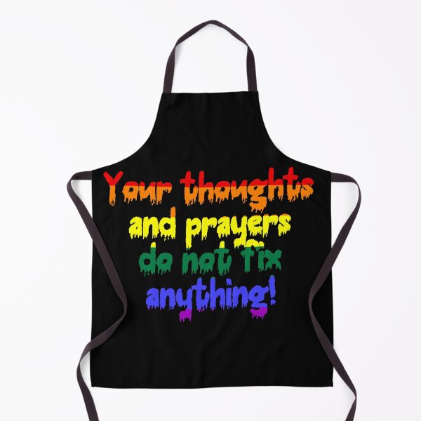Item preview, Thoughts and prayers do not fix this pride colors designed and sold by Zevy-Darling.