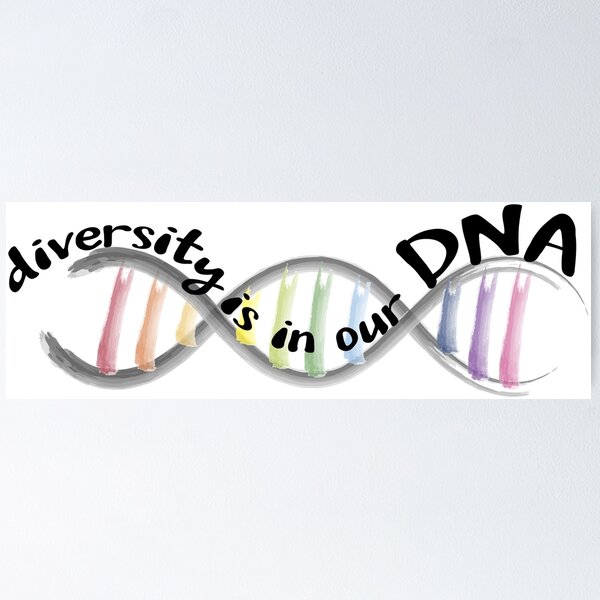Item preview, Diversity is in our dna designed and sold by CamilaDavison.
