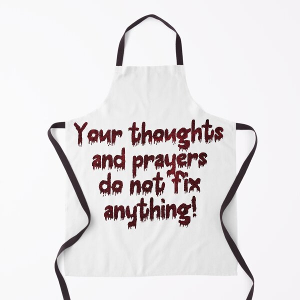 Item preview, Copy of Thoughts and prayers do not fix this black and red colors designed and sold by Zevy-Darling.