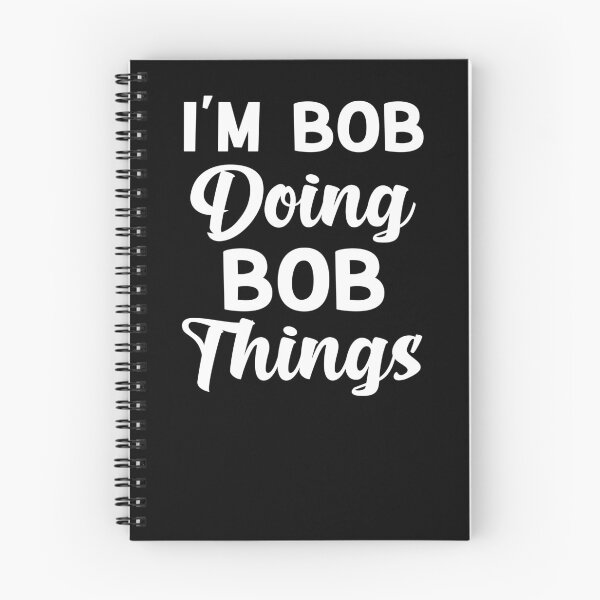 Item preview, I'm Bob Doing Bob Things Funny Saying Gift Holiday designed and sold by AMERZAGUE DESIGN.