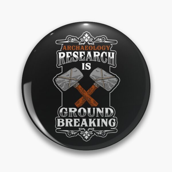Item preview, Archaeologist Research Ground Breaking  designed and sold by ClamenTaon.