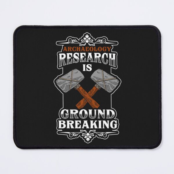Item preview, Archaeologist Research Ground Breaking  designed and sold by ClamenTaon.