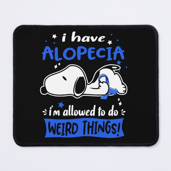 Item preview, I Have Alopecia I Am Allowed To Do WEIRD THINGS!  designed and sold by Wlsnpeggy.