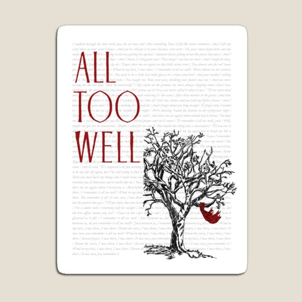 All too well Taylor Swift Magnet for Sale by Cosmyna