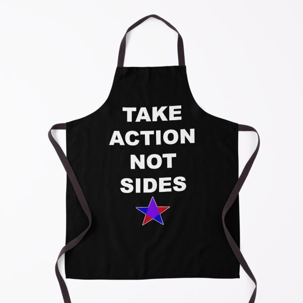 Item preview, TAKE ACTION NOT SIDES designed and sold by RNDR.