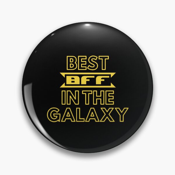 Item preview, Best BFF In The Galaxy | Cute Family Gift Idea For BFF designed and sold by kindxinn.
