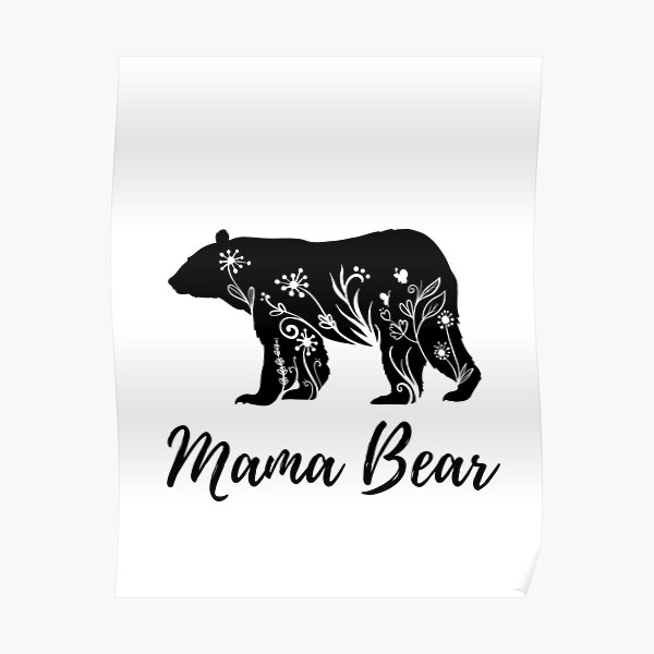 Mama Bear Sticker Poster For Sale By Myceliamacabre Redbubble