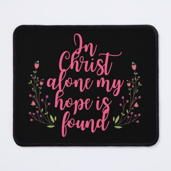 Item preview, In Christ Alone My Hope Is Found - Christian Quotes designed and sold by KarolinaPaz.