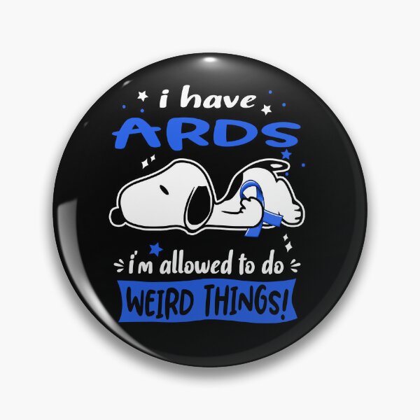 Item preview, I Have ARDS I Am Allowed To Do WEIRD THINGS!  designed and sold by Wlsnpeggy.