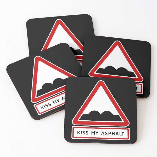 Item preview, Road Sign - Kiss My Asphalt designed and sold by Clusterfudge.