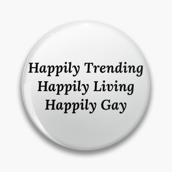 Item preview, Happily Gay designed and sold by Inspieation.