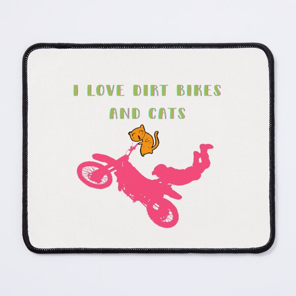 Item preview, I LOVE DIRT BIKES AND CATS designed and sold by DAKSs.