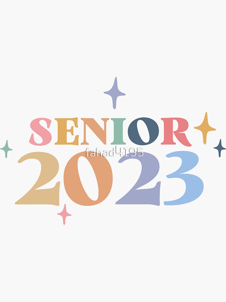 Seniors Class Of 2023 Graduation Sticker For Sale By Fahad4195 Redbubble 3131