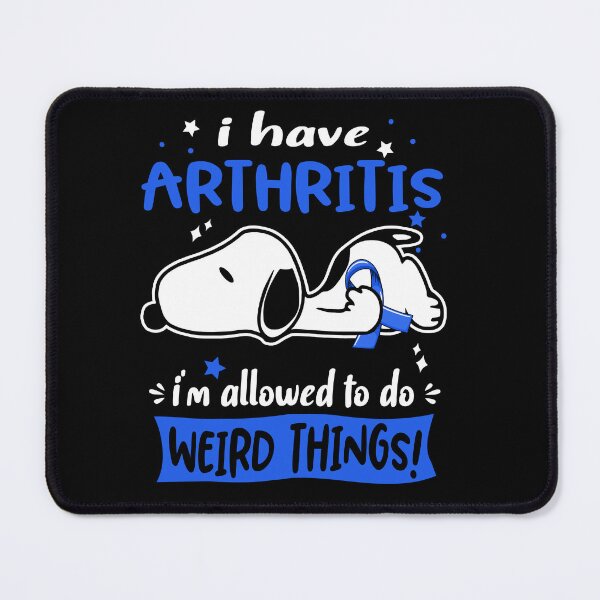 Item preview, I Have Arthritis I Am Allowed To Do WEIRD THINGS! designed and sold by Wlsnpeggy.