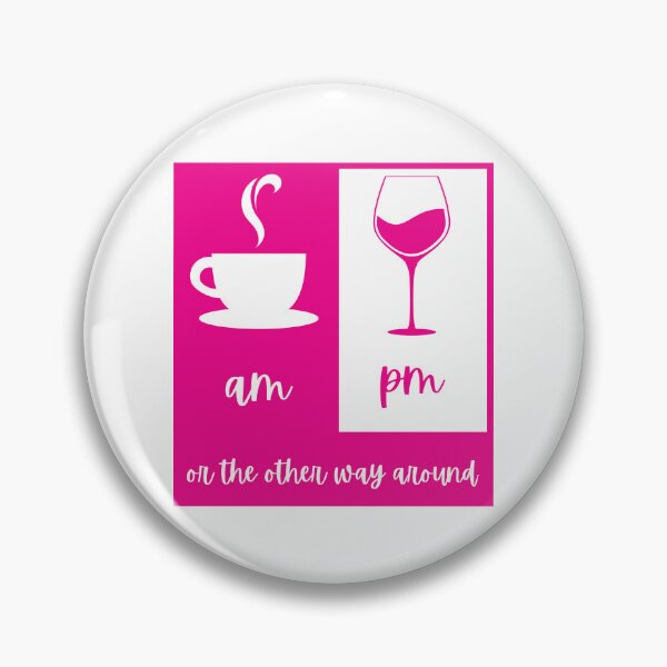 Item preview, am Coffee pm Wine designed and sold by E6Designs.