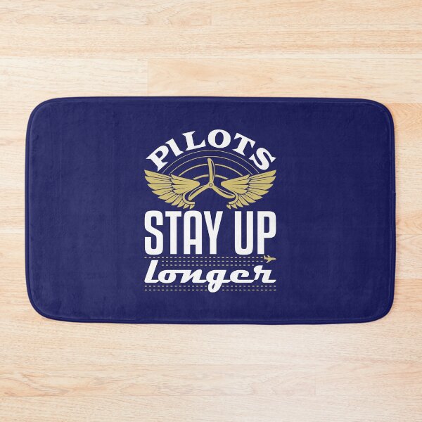 Item preview, Pilots Stay Up Longer Funny Airplane Pilot designed and sold by jaygo.