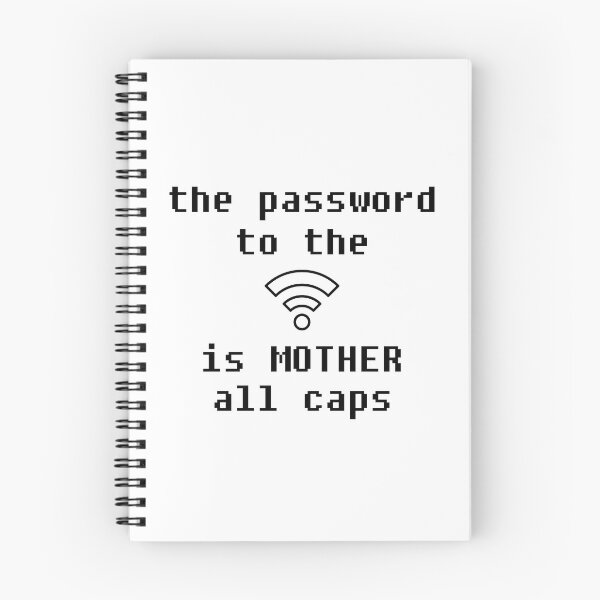 Item preview, The password to the wifi is MOTHER, all caps. designed and sold by ussne.
