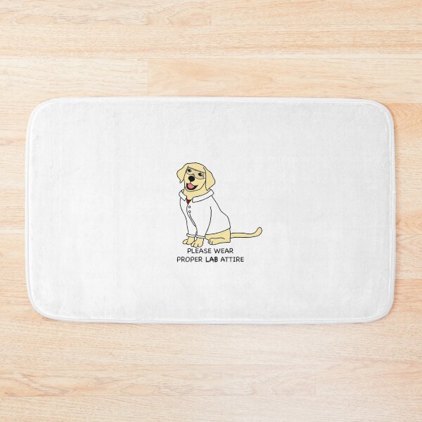 Item preview, Please Wear Proper Lab Attire designed and sold by Ava Stoughton.