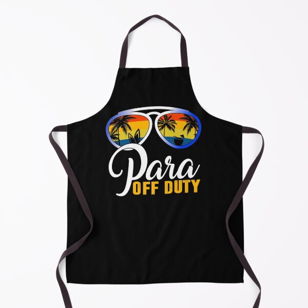 Item preview, PARA OFF DUTY PARAPROFESSIONAL PARA MODE LAST DAY OF SCHOOL designed and sold by sobriowslen.