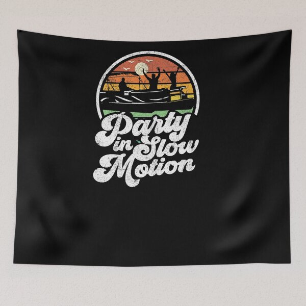 Item preview, PARTY IN SLOW MOTION RETRO FUNNY PONTOON BOAT BOATING GIFT designed and sold by sobriowslen.