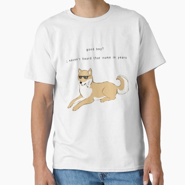 Item preview, Good Boy ? I Haven't Heard That Name In Years - thug shiba inu meme designed and sold by YumeYume.