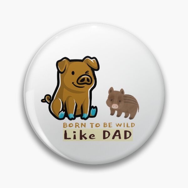 Item preview, Born To Be Wild Like Dad Piggy Happy Father's Day designed and sold by InspiredForever.