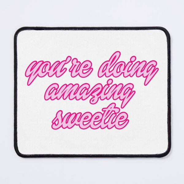 Item preview, you’re doing amazing sweetie designed and sold by pnkrose.