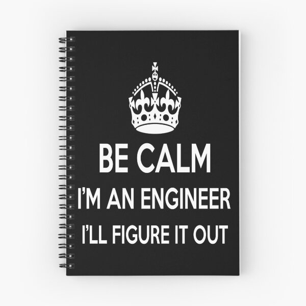 Item preview, Be Calm I'm An Engineer I'll Figure It Out designed and sold by ktmaem.