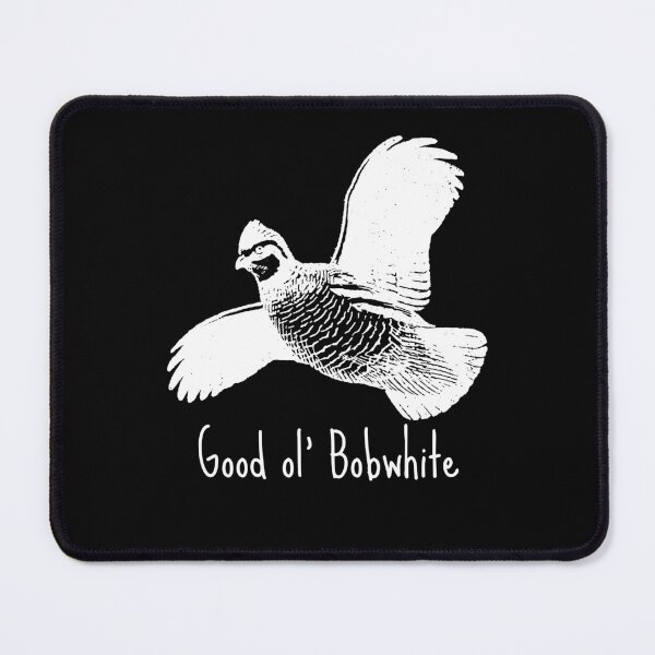 Item preview, Good ol' Bobwhite designed and sold by SeaStories88.