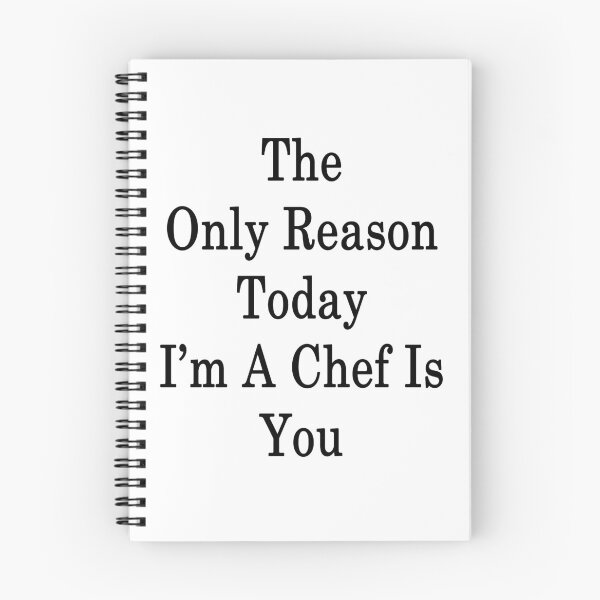 Item preview, The Only Reason Today I'm A Chef Is You designed and sold by supernova23.