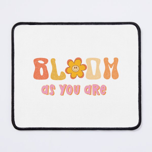 Item preview, Bloom As You Are designed and sold by Color Me F*@k!ng Happy.