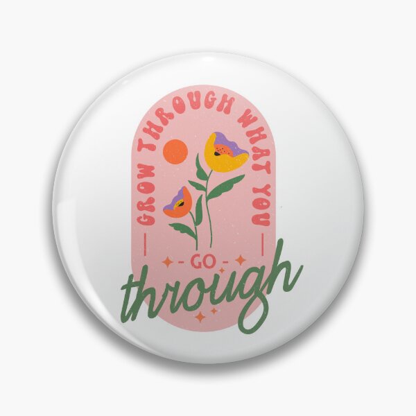 Item preview, Grow Through designed and sold by Color Me F*@k!ng Happy.