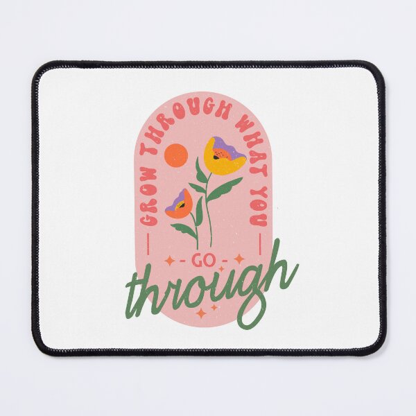 Item preview, Grow Through designed and sold by Color Me F*@k!ng Happy.