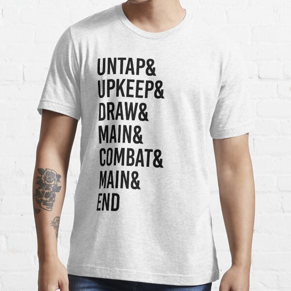 Magic MTG Game Phases Essential T-Shirt