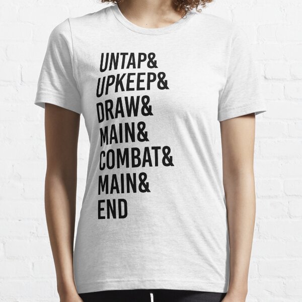 Magic MTG Game Phases Essential T-Shirt
