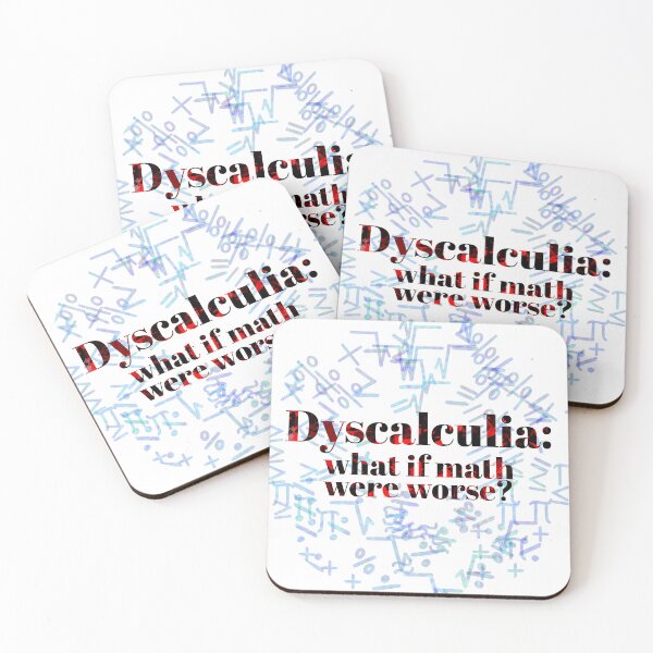 Item preview, Dyscalculia: what if math were worse? designed and sold by O1RSH.