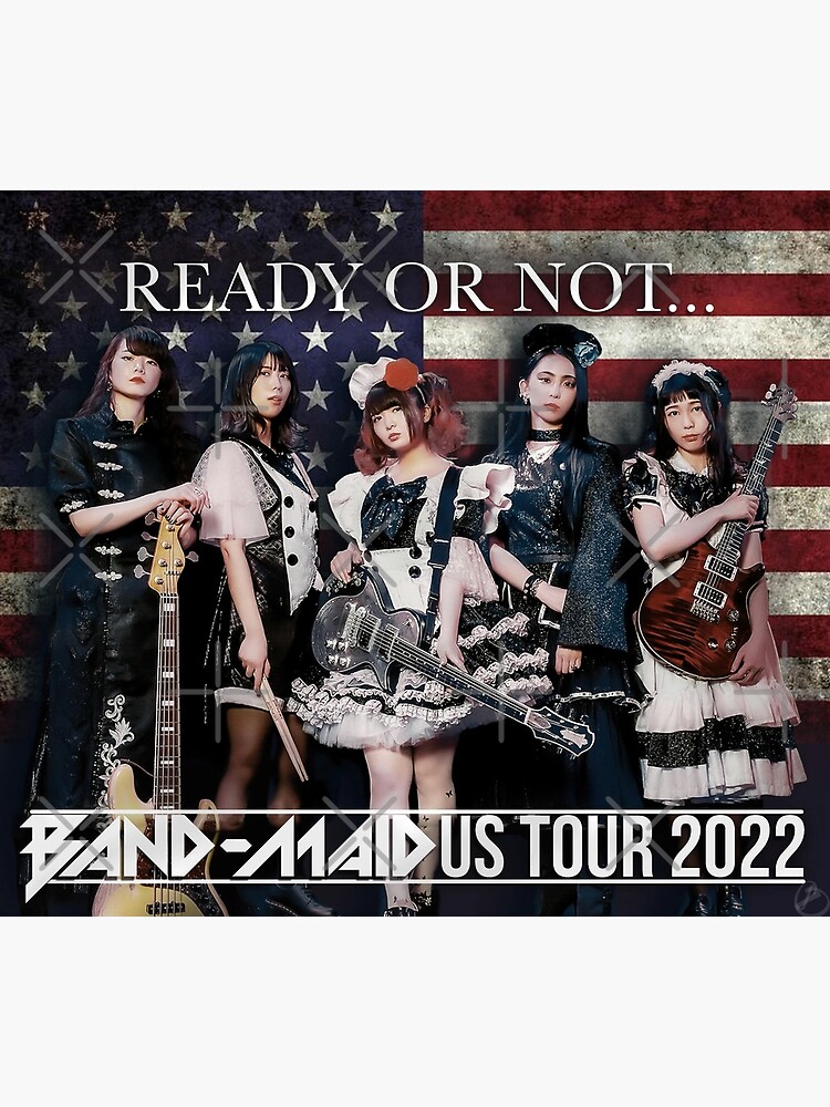 "Band Maid Us Tour 2022" Poster by vargaka298 Redbubble