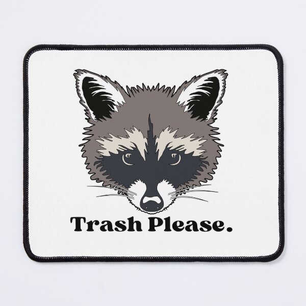 Item preview, Raccoon "Trash Please" designed and sold by makayla826.