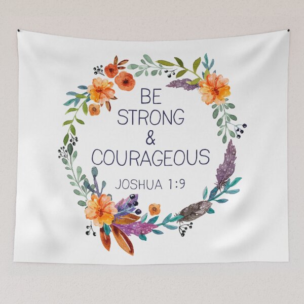Item preview, Be Strong and Courageous designed and sold by birchandbark.